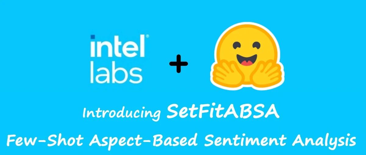 SetFitABSA: 基于 SetFit 的少样本、方面级情感分析
