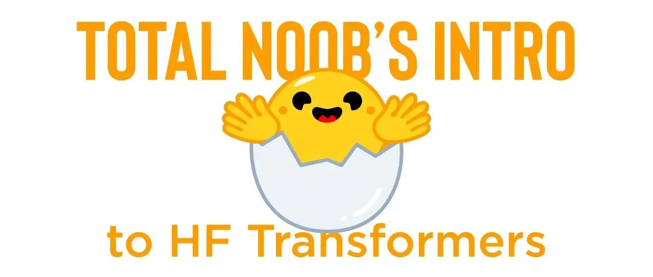 Hugging Face Transformers 萌新完全指南